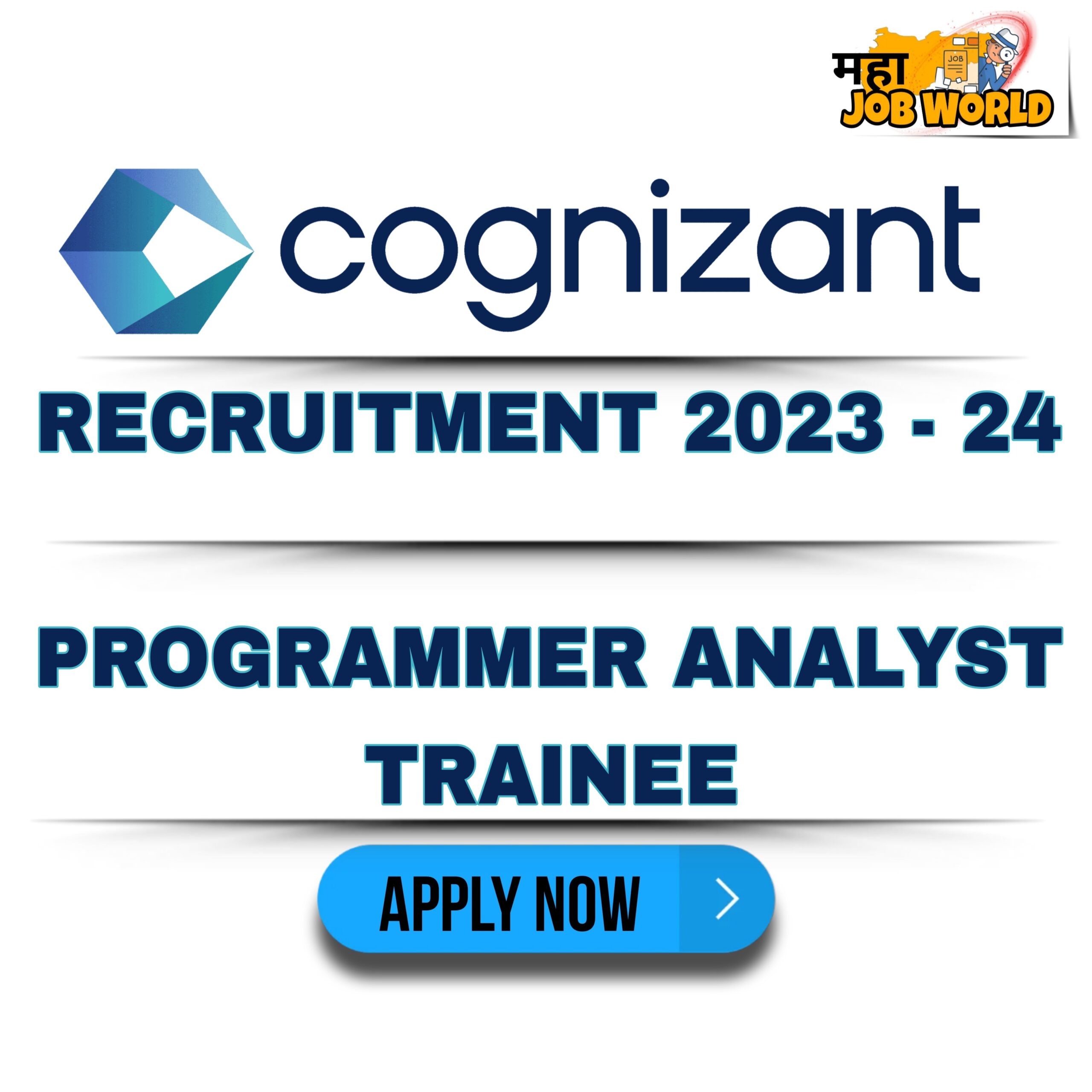 Cognizant Recruitment 2023-2024 | For Programmer Analyst Trainee Engineer|