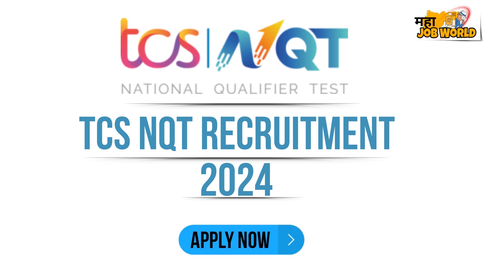 TCS National Qualifier Test 2024 (TCS NQT)